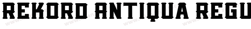 Rekord Antiqua Regul字体转换